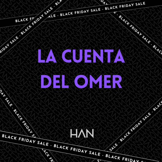 La Cuenta del Omer: 7 Sefirot Rectificadas